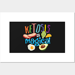 Ketosis is magical - Low Carb - Weight Loss - Keto Diet Posters and Art